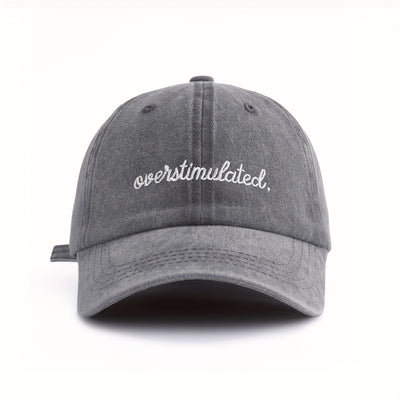 "Overstimulated" Embroidered Letter Baseball Cap